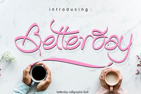 Betterday Font: Artistic Script for Handmade Products