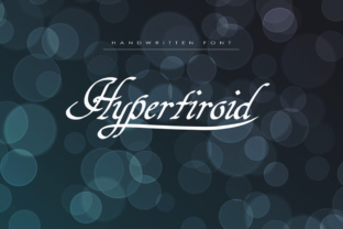 Hypertiroid Font: Stylish Handwritten Type for Crafters