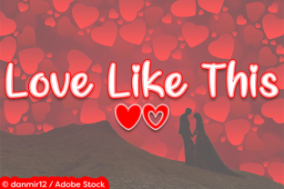 Love Like This Font: Elevating Small Business Branding