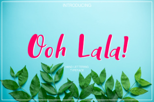 Ooh Lala Font Review: A Handwritten Typeface for Branding
